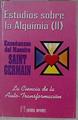 Estudios sobre la alquimia II la ciencia de la auto transformacion | 145242 | Enseñanzas del maestro, Saint-Germain