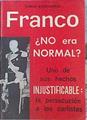 Franco ¿no Era Normal? La Persecución A Los Carlistas | 47955 | Echeverría Tomás