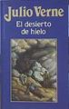 El Desierto De Hielo | 43254 | Verne Julio