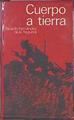 Cuerpo A Tierra | 43625 | Fernández De La Reguera Ricard