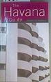 The Havana Guide. Modern Architecture 1925-1965 | 158843 | Rodriguez, Eduardo Luis
