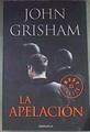 La apelación | 175432 | Grisham, John (1955- )