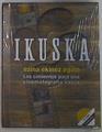 IKUSKA ezina ekinez egina Los cimientos para una cinematografia vasca Libro + 3 DVD | 131663 | VVAA