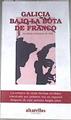 Galicia bajo la bota de Franco | 178963 | Flory, Jean