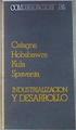 Industrialización y desarrollo | 178678 | Cafagna, Hobsbawm, Kula, Spaventa