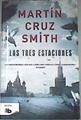 Las tres estaciones | 175160 | Smith, Martin Cruz
