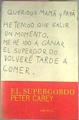 El Supergordo | 35598 | Carey Peter