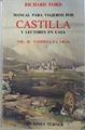 Manual para viajeros por Castilla y lectores en casa Vol II Castilla la Vieja | 137128 | Ford, Richard