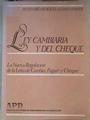 Ley Bancaria y del Cheque : La  nueva regularisación de la letra de cambio, pagaréy cheque | 161208 | Rebollo Álvarez-Amandi, Alejandro