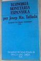 Economia Monetária Espanyola | 178688 | Tallada Pauli, José María