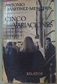 Cinco Variaciones | 51145 | Martinez Menchen Antonio