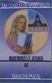 Mademoiselle Jessica | 152687 | Pascal, Francine