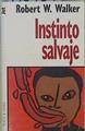 Instinto salvaje | 149454 | Walker, Robert W.