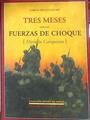 Tres meses con las fuerzas de choque  : división campesino | 184041 | Montenegro Rodríguez, Carlos Antonio