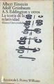 La Teoría De La Relatividad Sus Orígenes E Impacto Sobre El Pensamiento Moderno | 44681 | Einstein / Grünbaum Y Otros/Traducción de Miguel Paredes Larrucea./Selección de L. Pearce Williams.