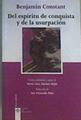 Del espíritu de conquista y de la usurpación : en relación con la civilización europea | 167286 | Constant, Benjamin (1767-1830)