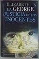 La Justicia De Los Inocentes | 4189 | George Elizabeth