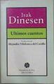 Ultimos cuentos | 71700 | Dinesen, Isak