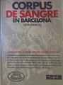 Corpus De Sangre En Barcelona Crónica De La Rebelión De Los Segadores 1640 | 52283 | Ignacio, Leon