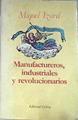 Manufactureros industriales y revolucionarios | 172728 | Izard Llorens, Miguel