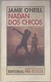 Nadan dos chicos | 181211 | O'Neill, Jamie