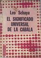 El significado universal de la Cábala | 172407 | Schaya, Leo