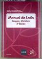Manual de latín : lengua y literatura 2ª ed | 186890 | Costas Rodríguez, Jenaro/Trascasas Casares, Mercedes