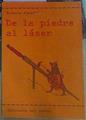 De la piedra al láser | 156123 | Fieschi, Roberto