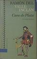 Cara de plata Comedia Bárbara | 120560 | Valle-Inclán, Ramón del
