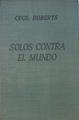 Solos Contra El Mundo | 65078 | Roberts Cecil