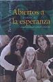 Abiertos a la esperanza: Los valores de una juventud comprometida | 145652 | Tierno, Bernabé