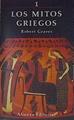 Los mitos griegos tomo 1 | 96608 | Graves, Robert