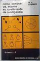 Cómo conocer vd. mismo su coficiente de inteligencia | 113731 | H.S. Eysenck