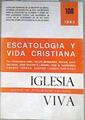EscatologÍa y vida cristiana Nº 108 | 173786 | VVAA
