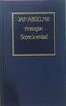 Proslogion / Sobre La Verdad | 61535 | San Anselmo