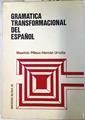 Gramática transformacional del español | 72790 | Pilleux, Mauricio/Urrutia, Hernán