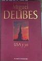USA y yo | 179535 | Delibes, Miguel