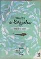Viajes a Kerguelen | 163419 | Campa, Iago de la