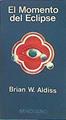 El Momento Del Eclipse | 47753 | Aldiss Brian W.