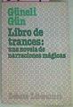 Libro De Trances: Una Novela De Narraciones Mágicas | 51207 | Gün Güneli