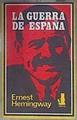 La Guerra de España | 181856 | Hemingway, Ernest