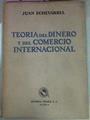 Teoría Del Dinero Y Del Comercio Internacional | 55853 | Echevarria Juan