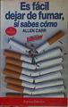 Es Facil Dejar De Fumar, Si Sabes Como | 24004 | Carr, Allen