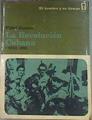 La Revolución Cubana 1953/ 1962 | 41911 | Castro Fidel/Selección y notas de Adolfo Sánchez Rebolledo