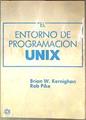 El entorno de programacion Unix | 187089 | Brian W. Kernighan/Rob Pike