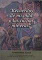 Recuerdos De MI Vida Y Las Luchas Mineras | 42191 | Turiel, Constantino