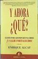 Y ahora ¿qué?: claves para gestionar una crisis ¡y salir fortalecido! | 141822 | Alcat Guerrero, Enrique