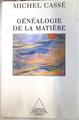 Généalogie de la matière | 74292 | Cassé, Michel