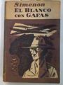 El blanco con Gafas | 135092 | Simenon