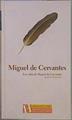 Miguel de Cervantes Las vidas de Miguel de Cervantes | 153110 | Trapiello, Andres